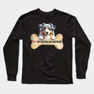 I Love My Australian Shepherd Long Sleeve T-Shirt